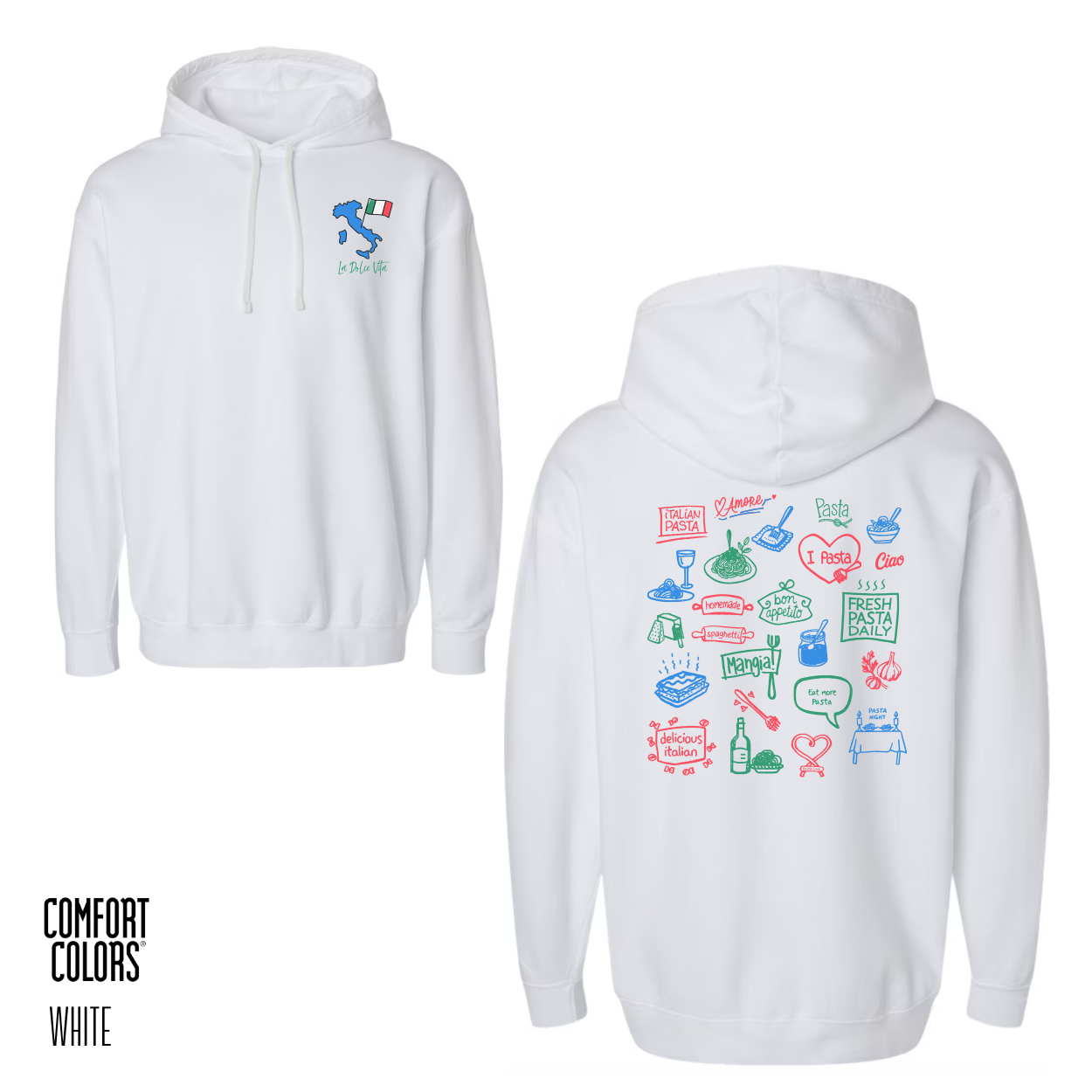 La Dolce Italian Hooded Sweatshirt