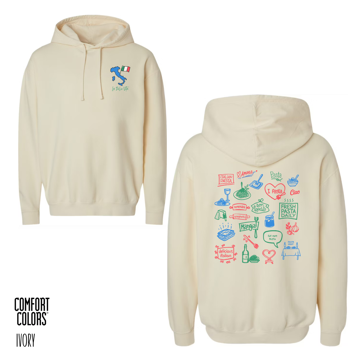La Dolce Italian Hooded Sweatshirt