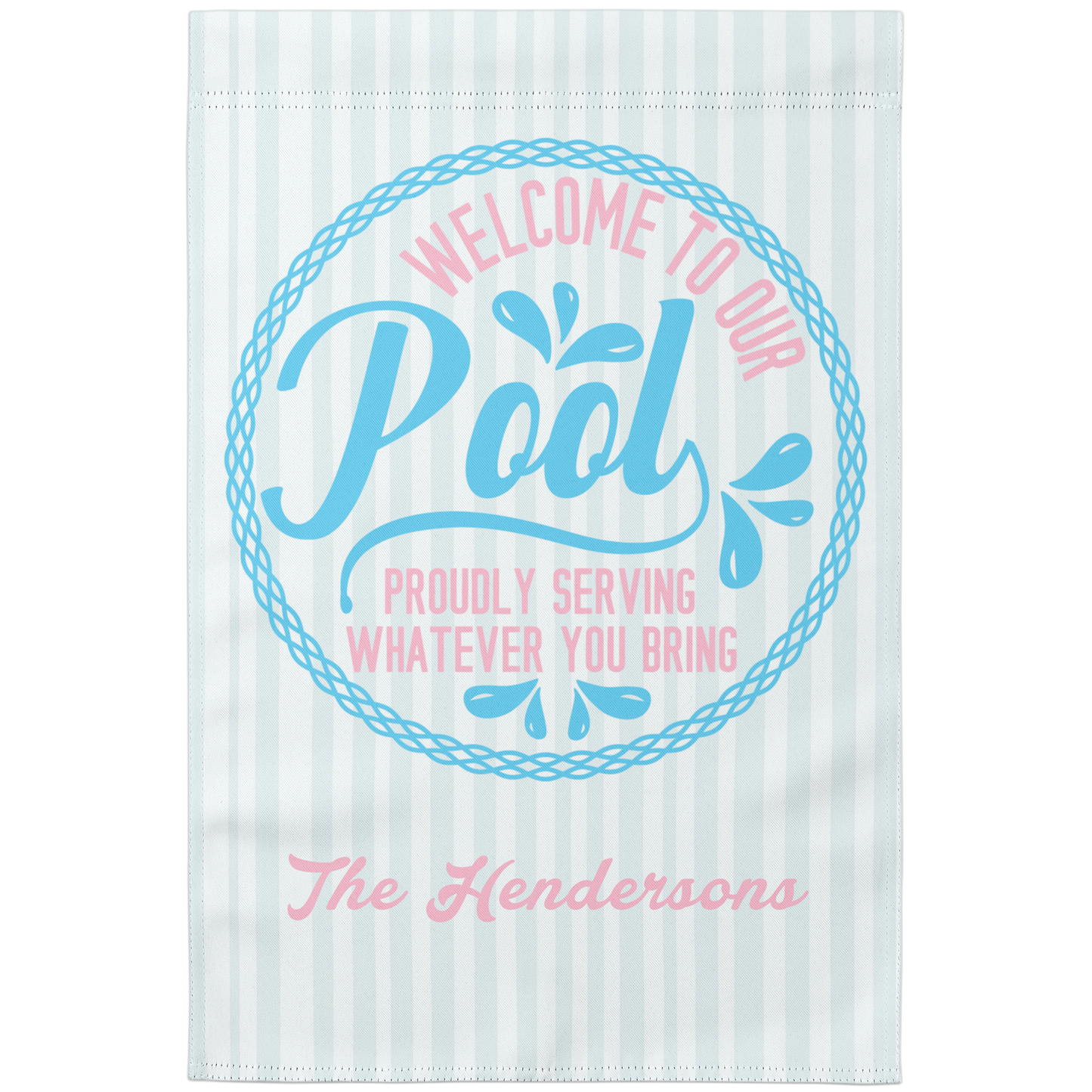 Welcome to our Pool Garden Flag