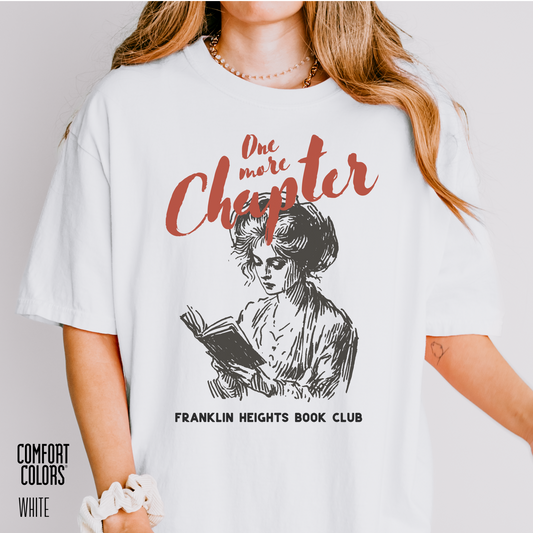 One More Chapter Tee – Custom Book Club Edition