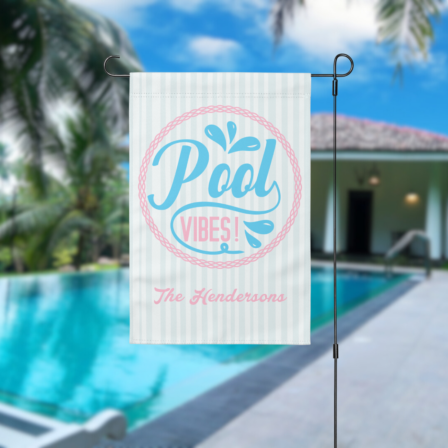 Welcome to our Pool Garden Flag