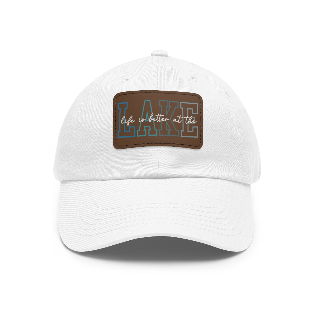 Life is Better at the Lake Dad Hat