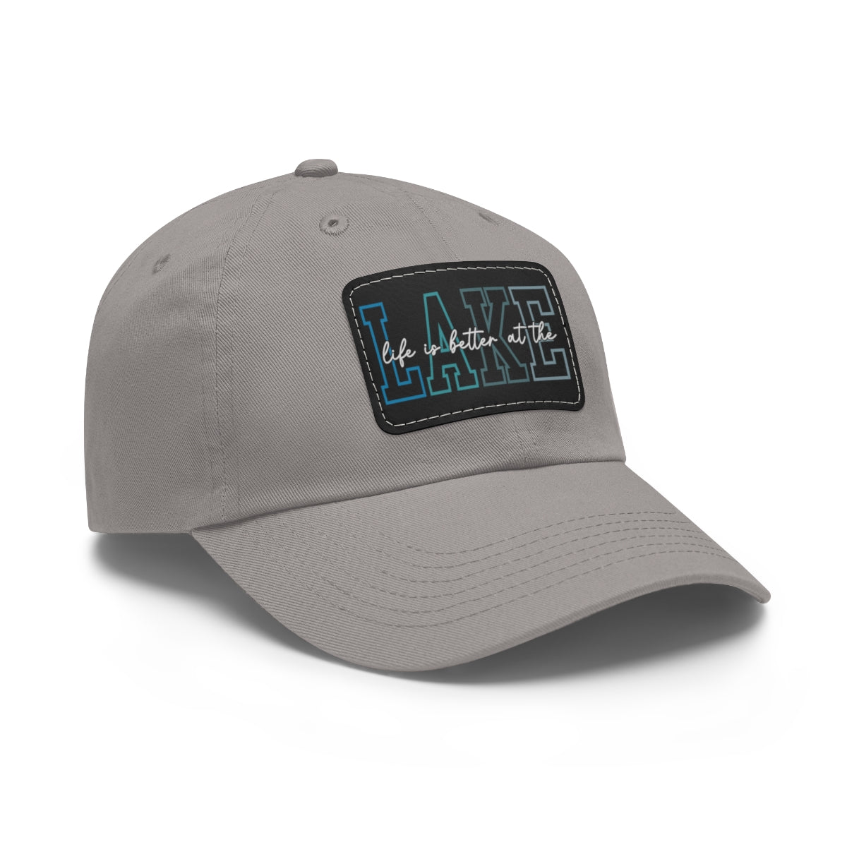 Life is Better at the Lake Dad Hat
