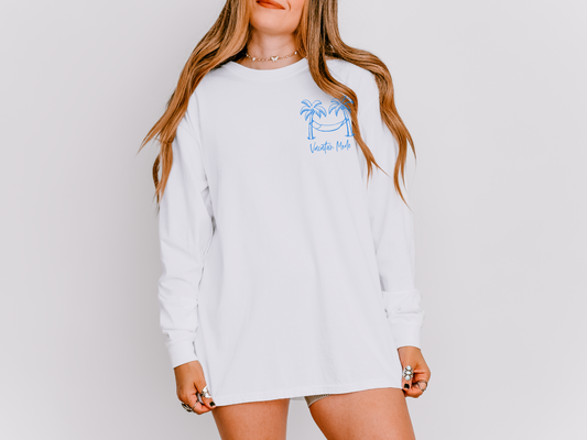 Vacation Mode Long Sleeve T-Shirt