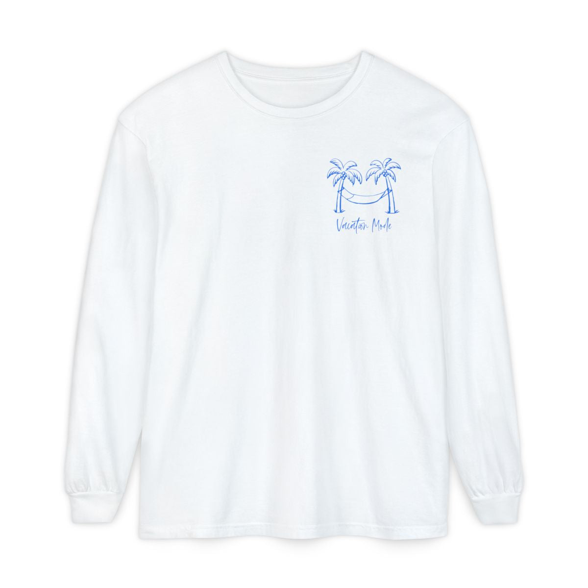 Vacation Mode Long Sleeve T-Shirt