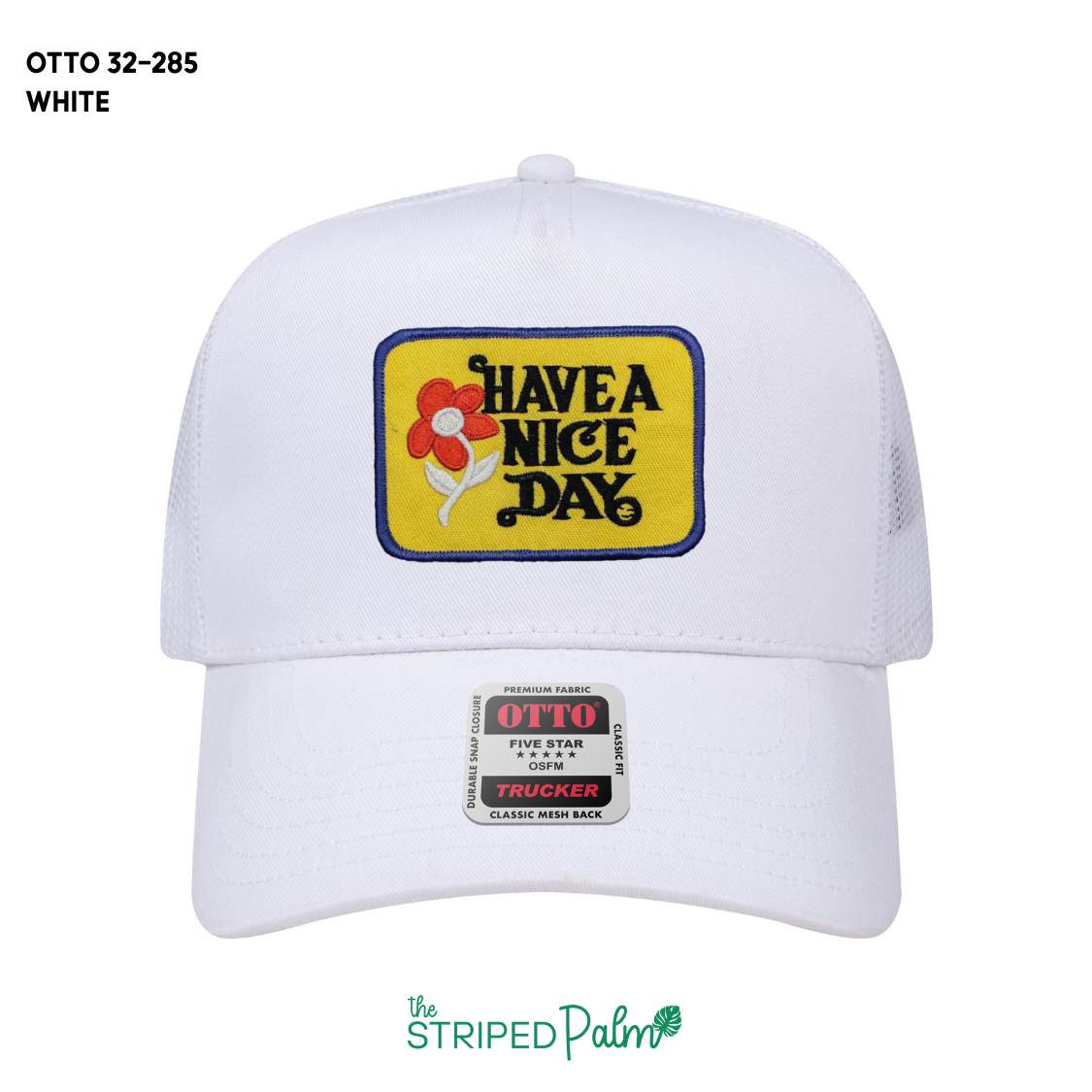 Have A Nice Day Patch Hat