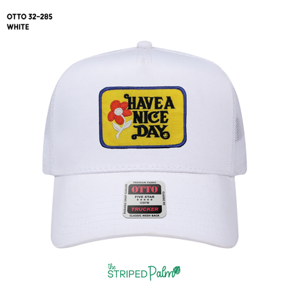 Have A Nice Day Patch Hat