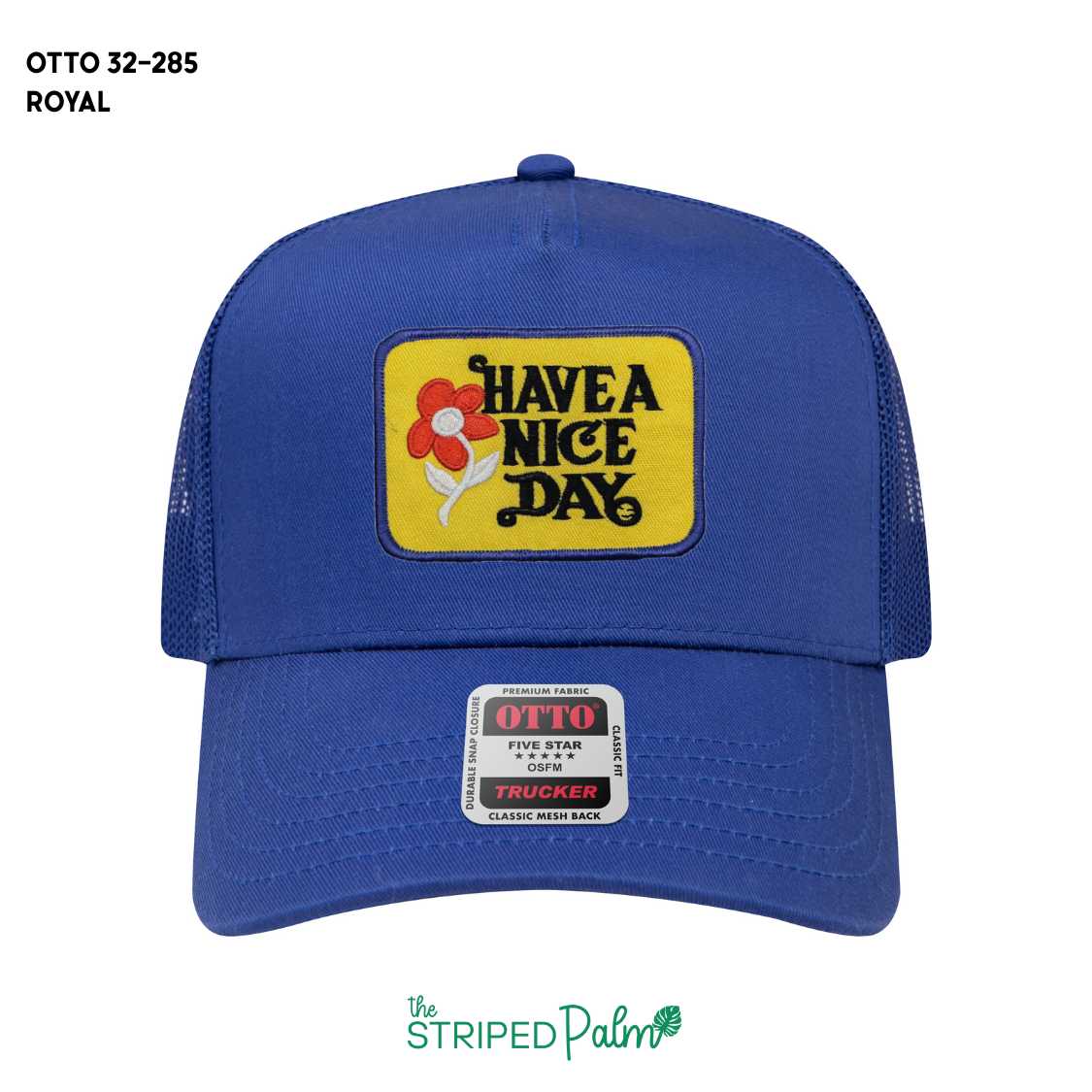 Have A Nice Day Patch Hat