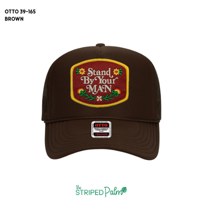 Stand By Your Man Patch Hat