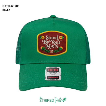 Stand By Your Man Patch Hat