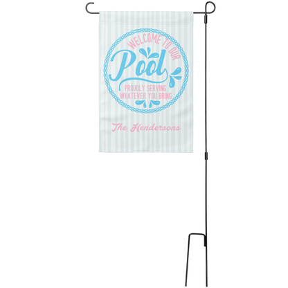 Welcome to our Pool Garden Flag