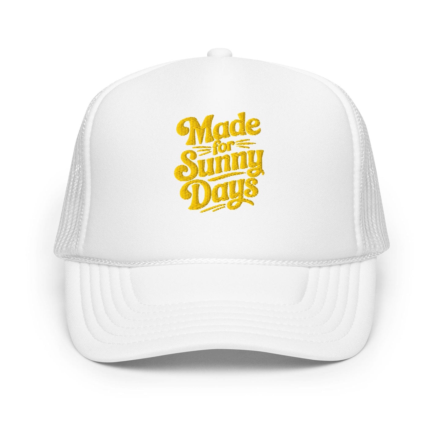 Made for Sunny Days Trucker Hat