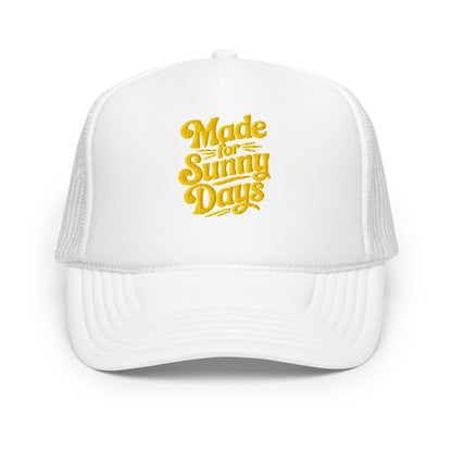 Made for Sunny Days Trucker Hat
