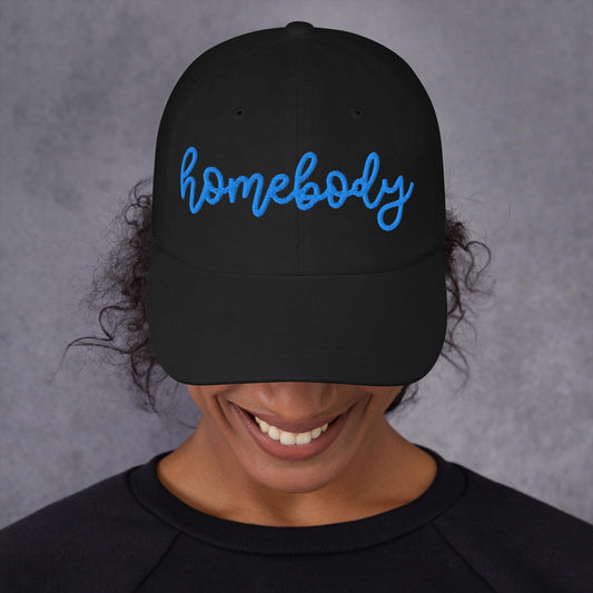 Puff Embroidery Homebody Dad Hat