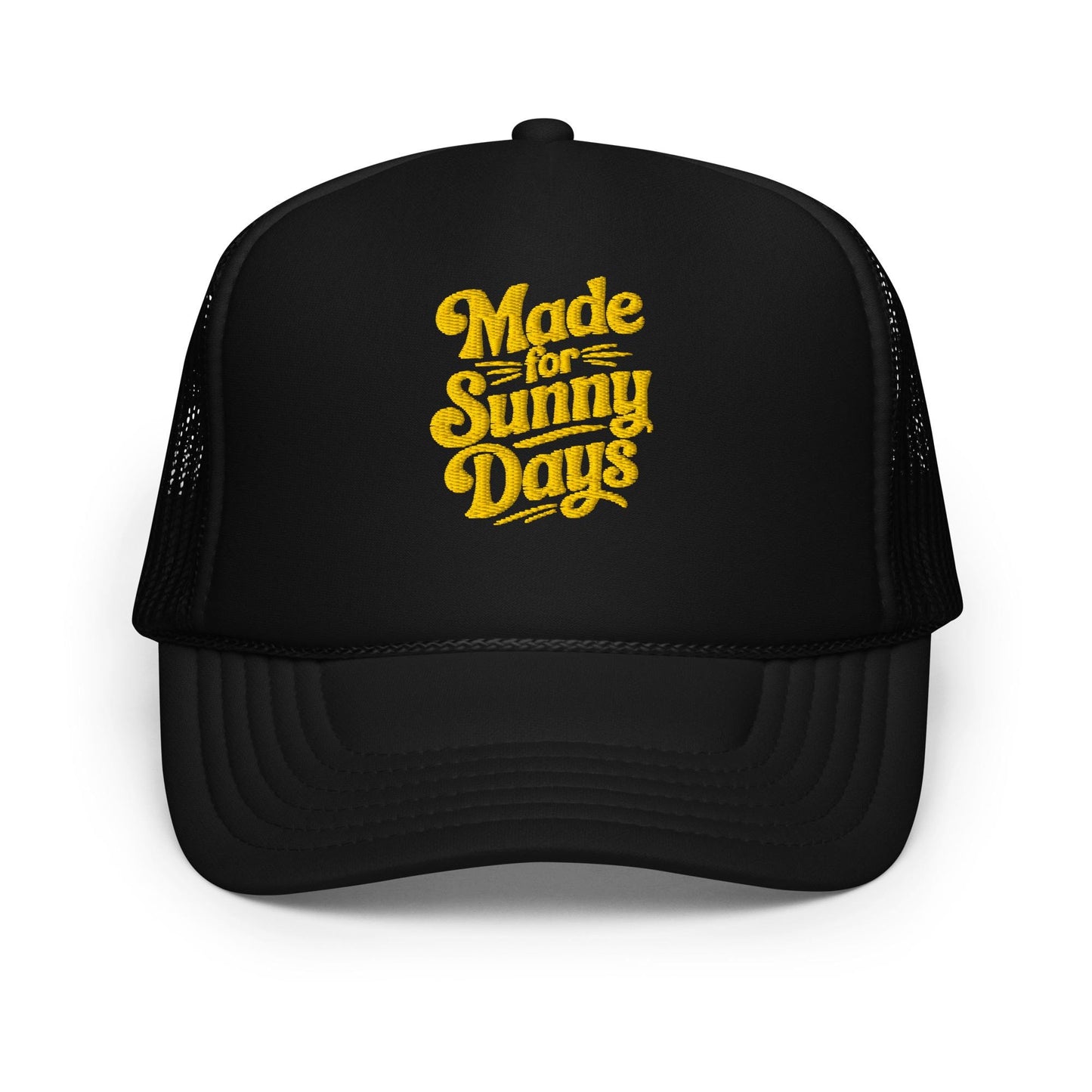 Made for Sunny Days Trucker Hat