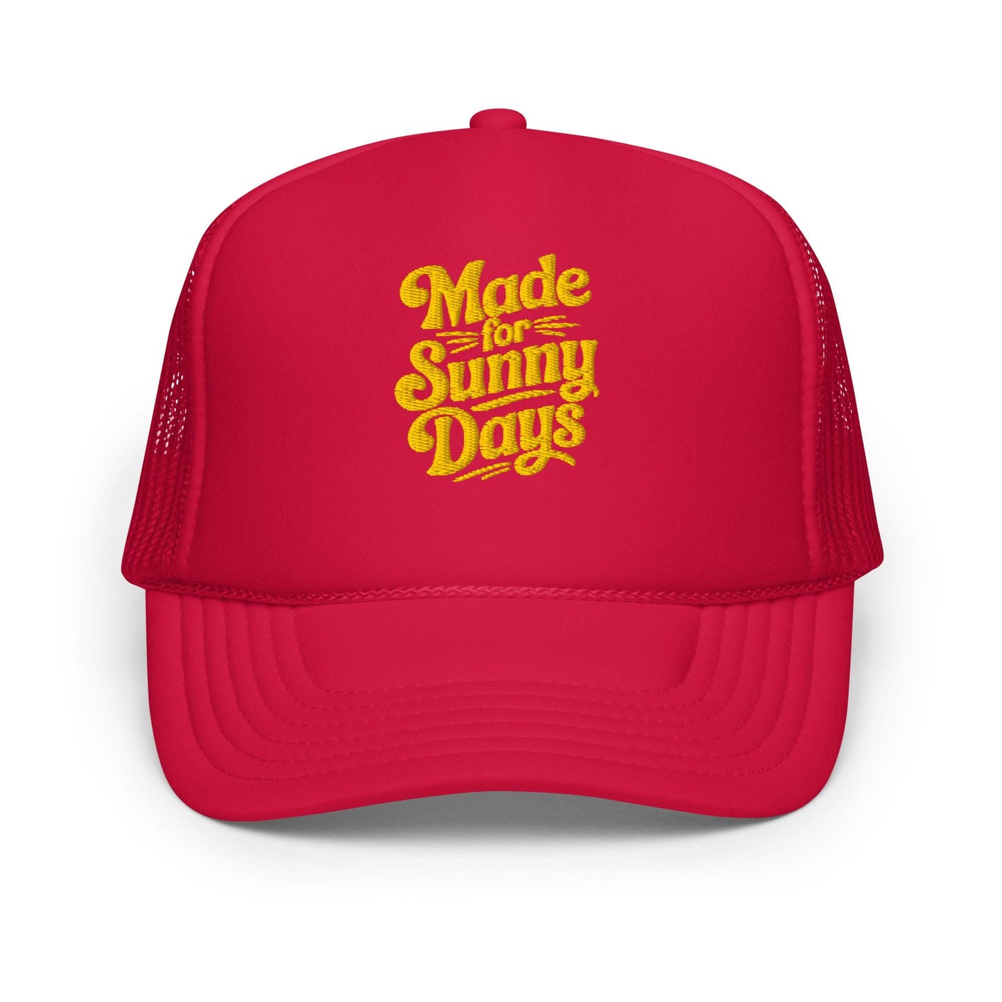 Made for Sunny Days Trucker Hat