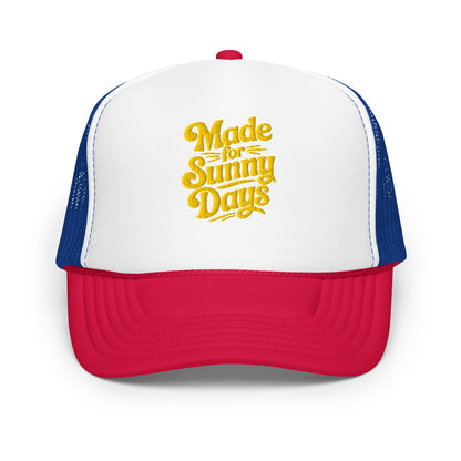 Made for Sunny Days Trucker Hat