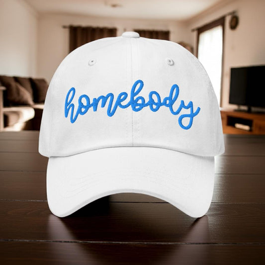 Puff Embroidery Homebody Dad Hat